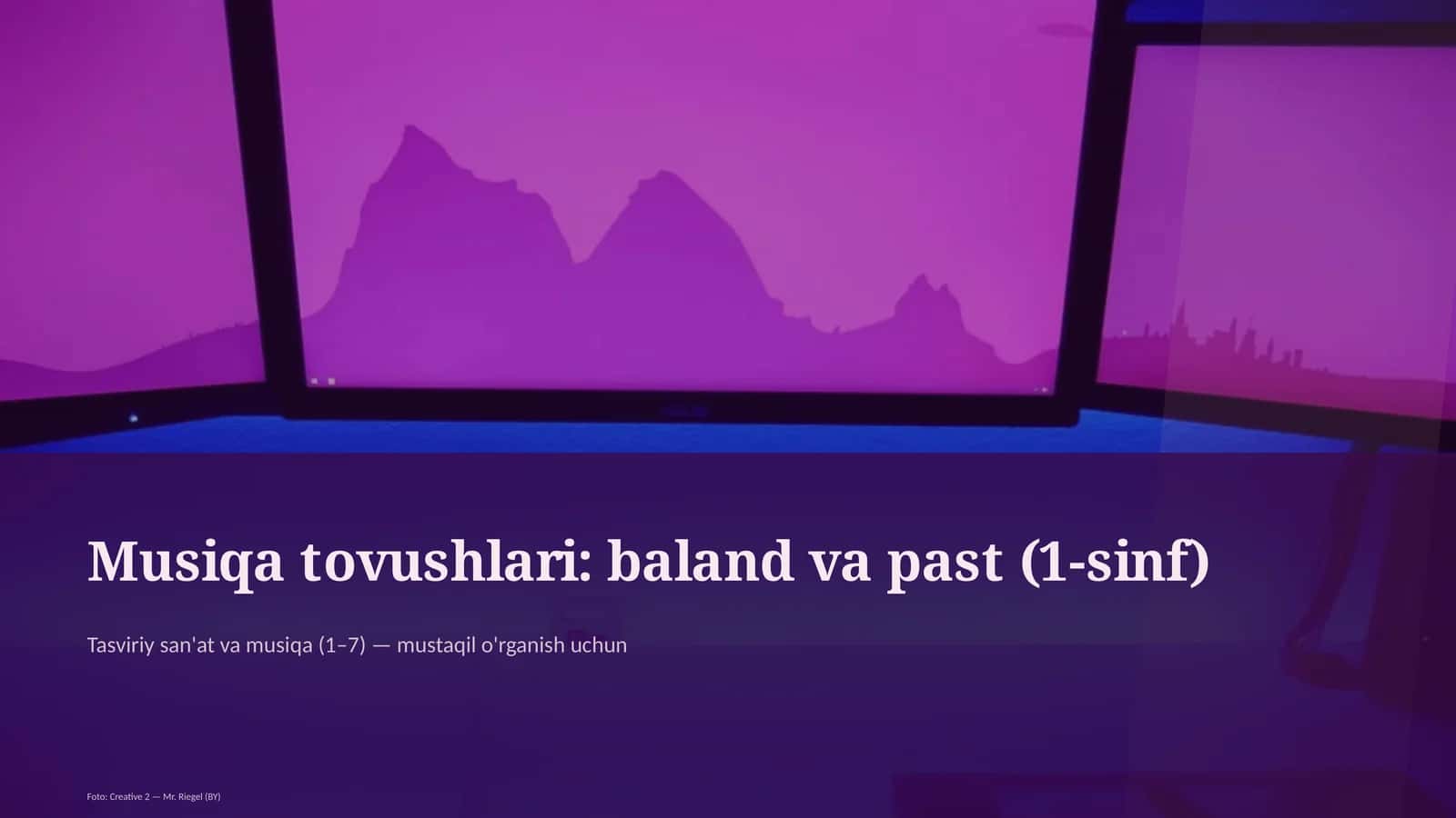 Musiqa tovushlari: baland va past (1-sinf) 1
