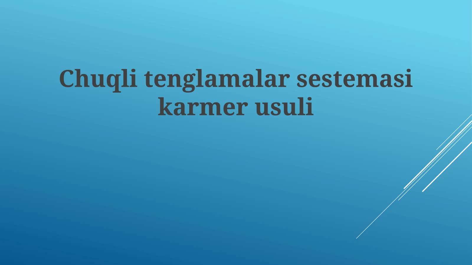 Chuqlitenglamalarsestemasikarmerusuli 1