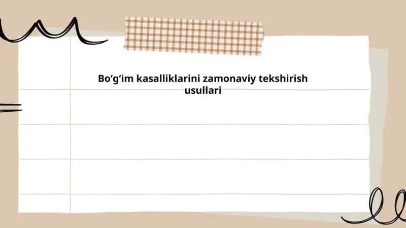 Boʻgʻim kasalliklarini zamonaviy tekshirish usullari 1