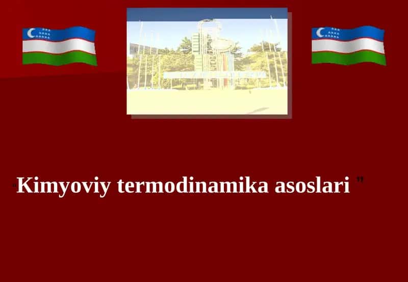 Кimyoviy termodinamika asoslari 1