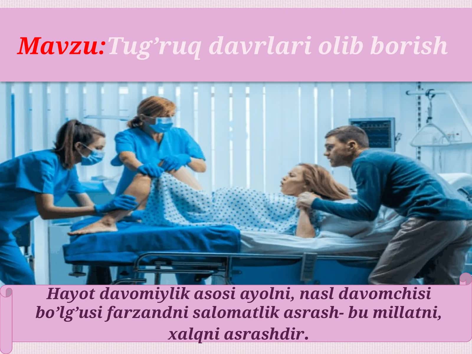 Tug’ruq davrlari olib borish 1