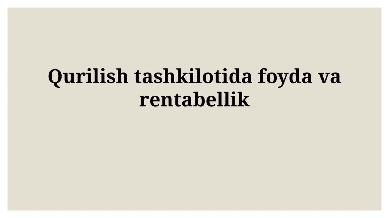 Qurilish tashkilotida foydavarentabellik 1