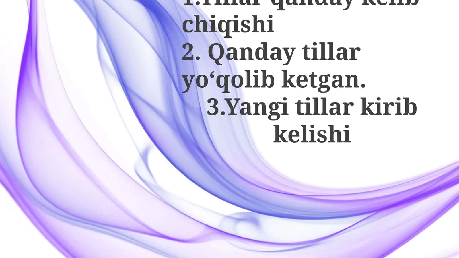 Tillarning taqdiri va kelajagi 1