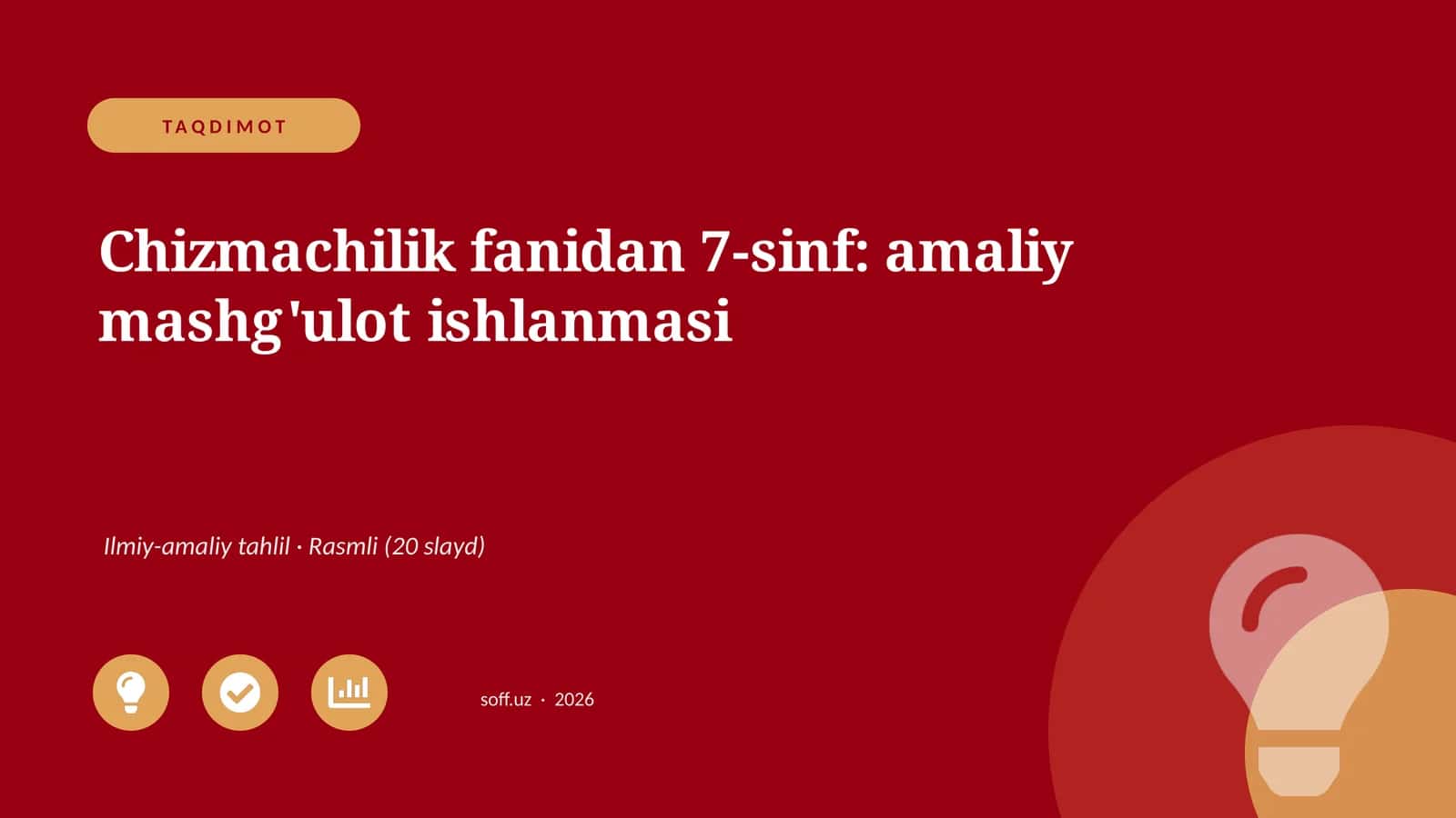 Chizmachilik fanidan 7-sinf: amaliy mashg'ulot ishlanmasi 1