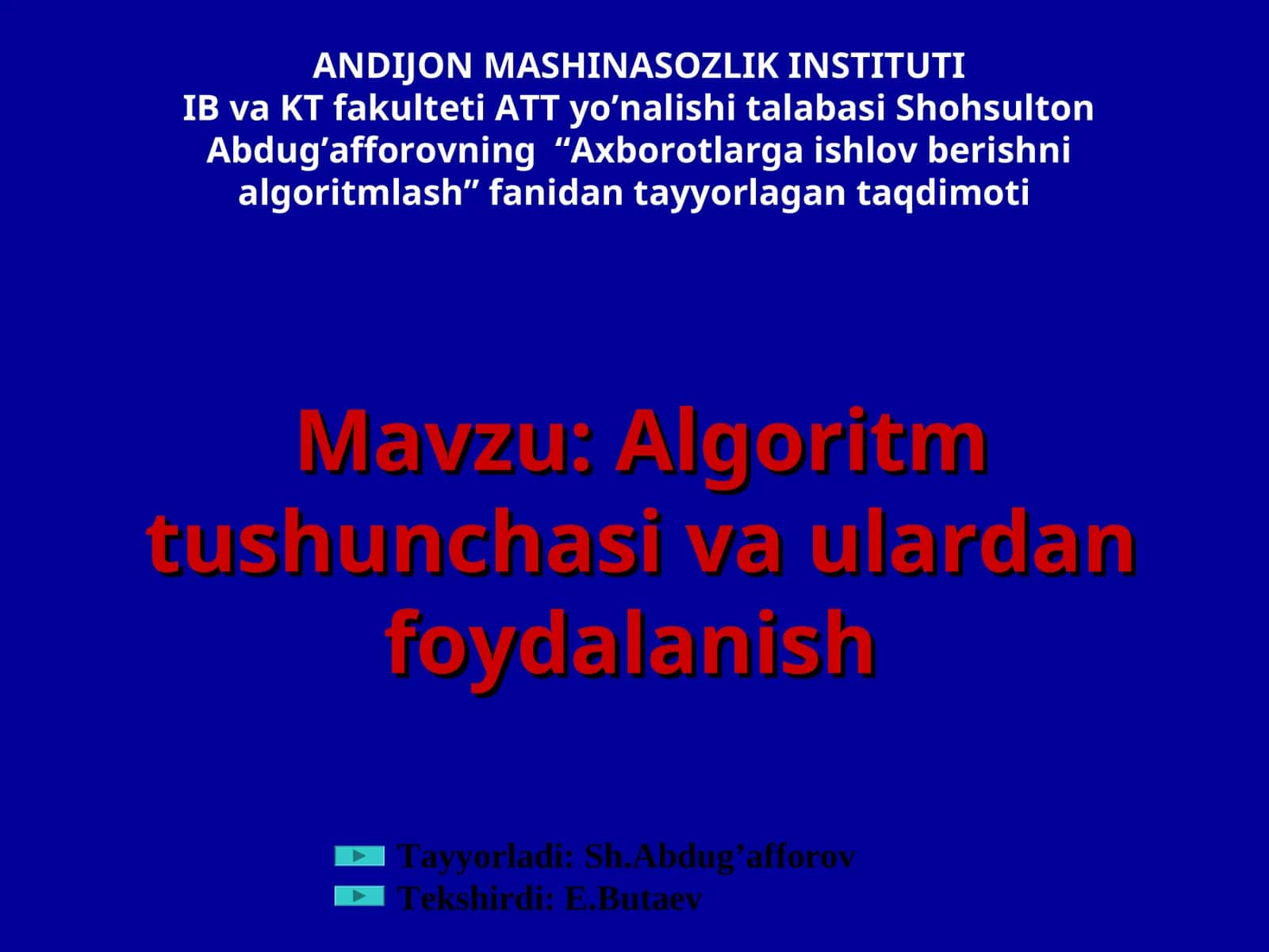 Axborotlarga ishlov berishni algoritmlash 1