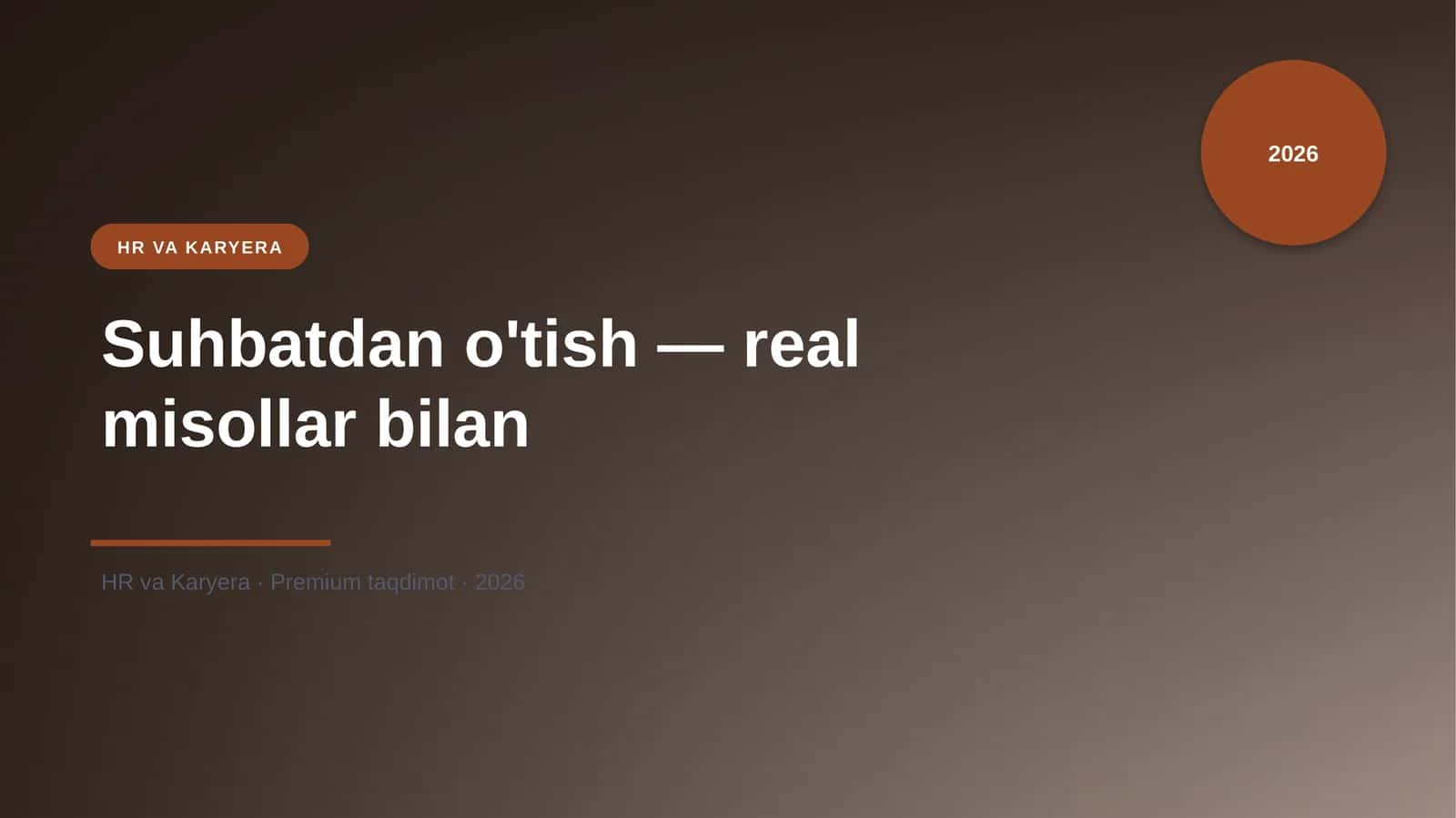 Suhbatdan o'tish — real misollar bilan 1
