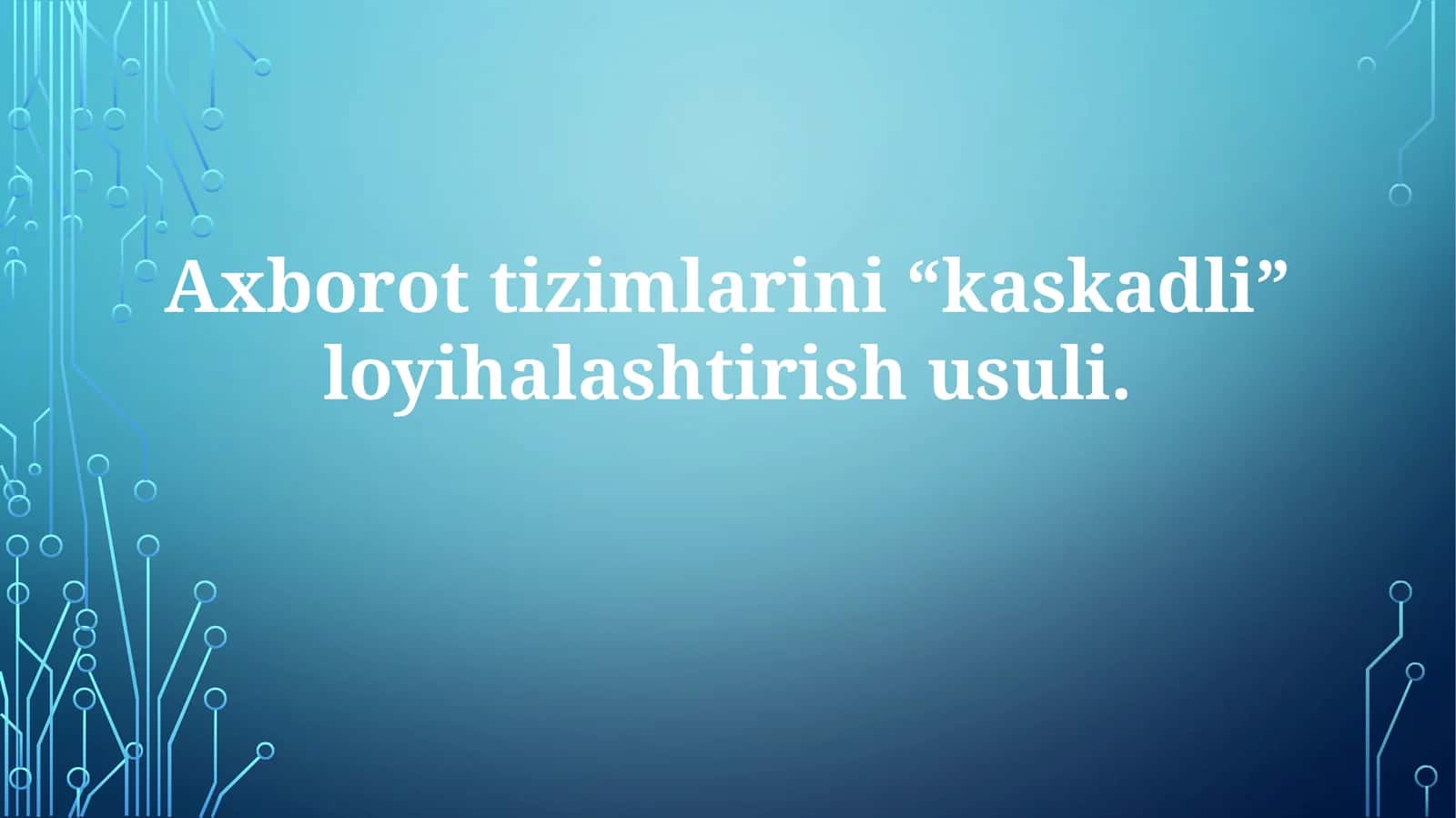 Kaskadli dizayn usuli 1
