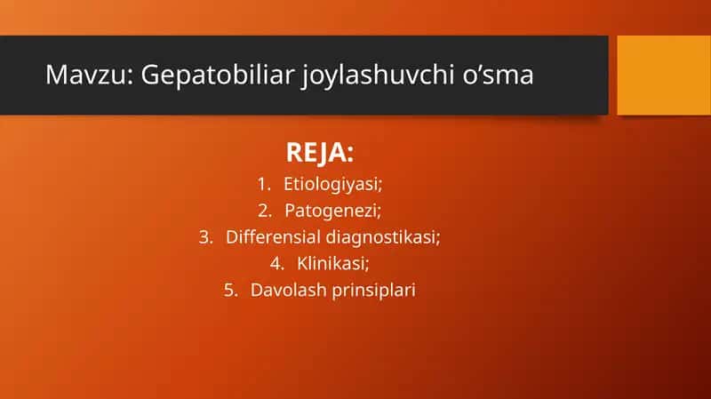 Gepatobiliar joylashuvchi o’sma 1