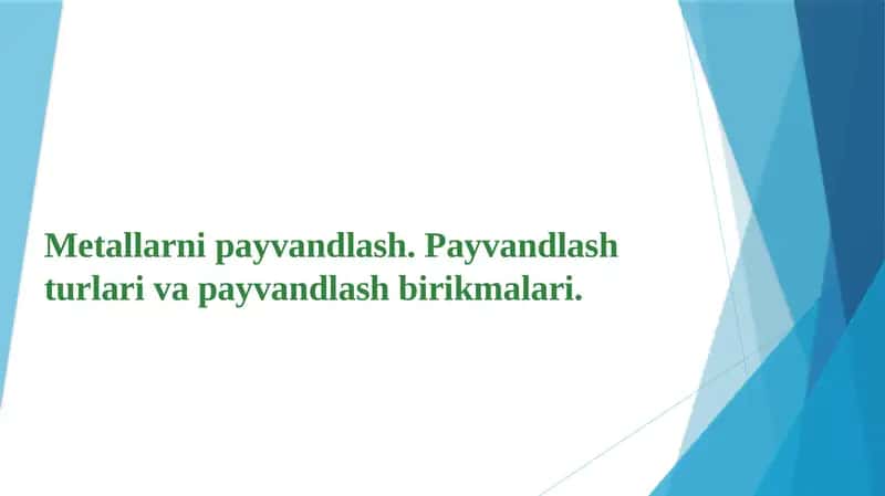 Metallarni payvandlash 1