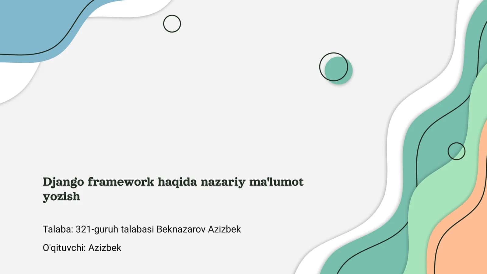 Django Framework haqida nazariy ma'lumot yozish 1