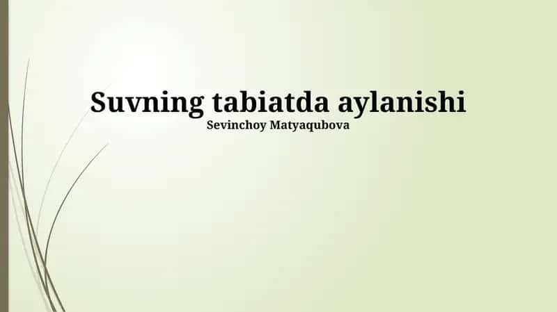 Suvning tabiatda aylanishi 1