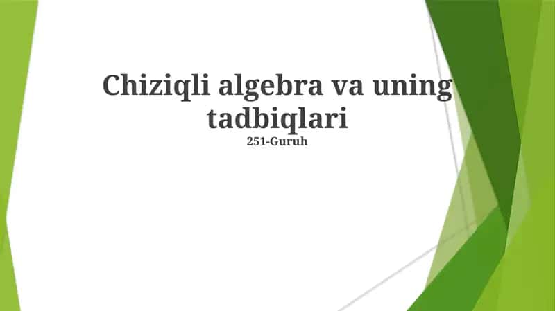 Chiziqli algebra va uning tadbiqlari 1