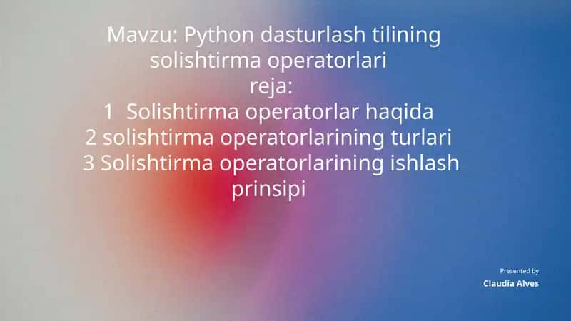 Python dasturlash tilining solishtirma operatorlari 1