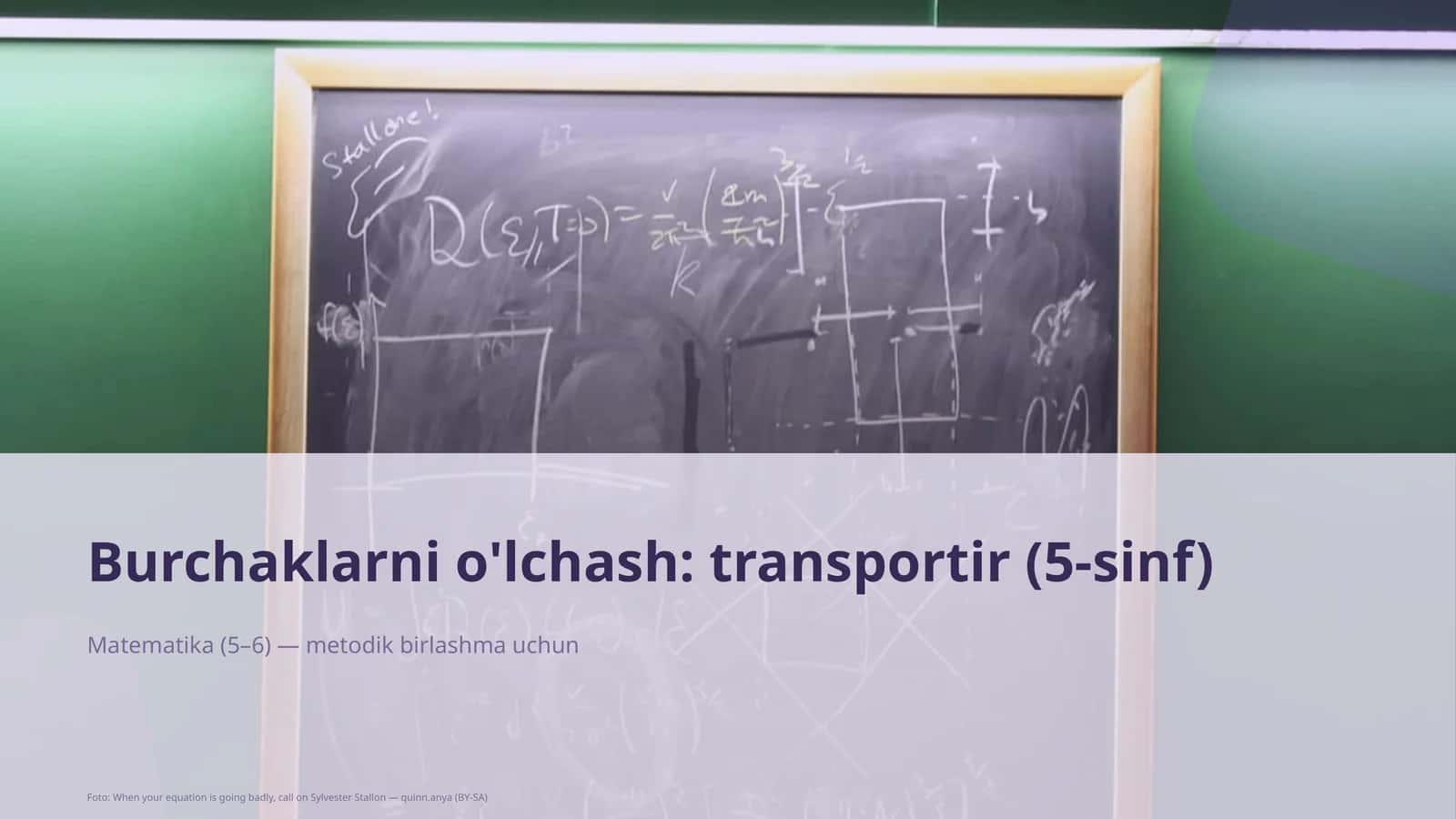 Burchaklarni o'lchash: transportir (5-sinf) 1