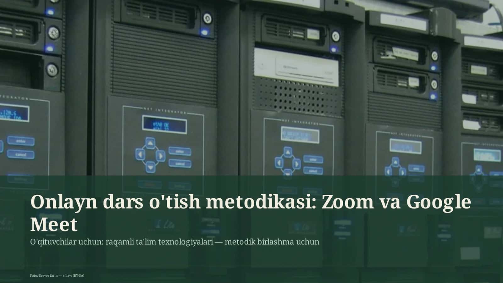 Onlayn dars o'tish metodikasi: Zoom va Google Meet 1