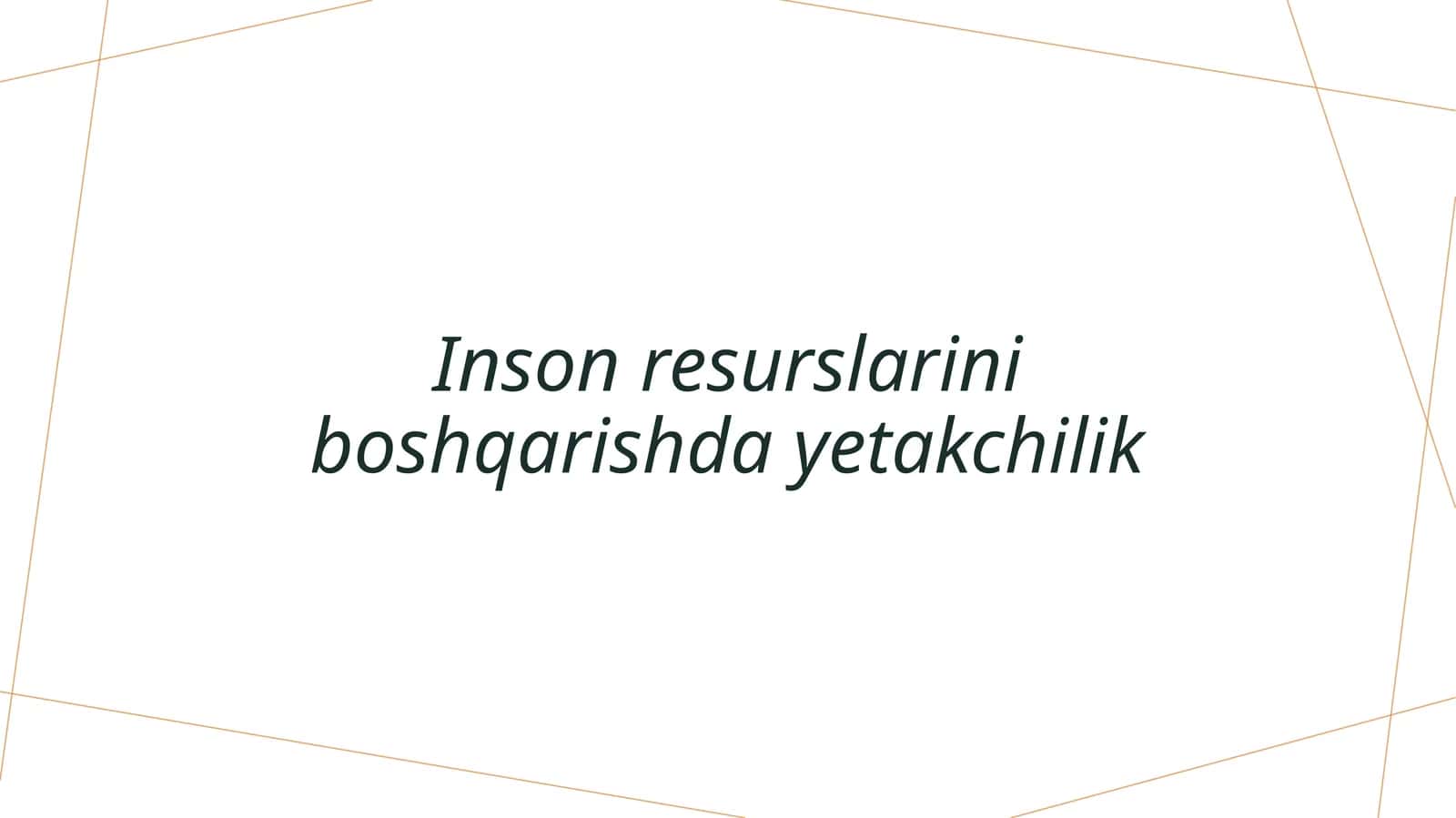 Inson resurslarini boshqarishda yetakchilik 1