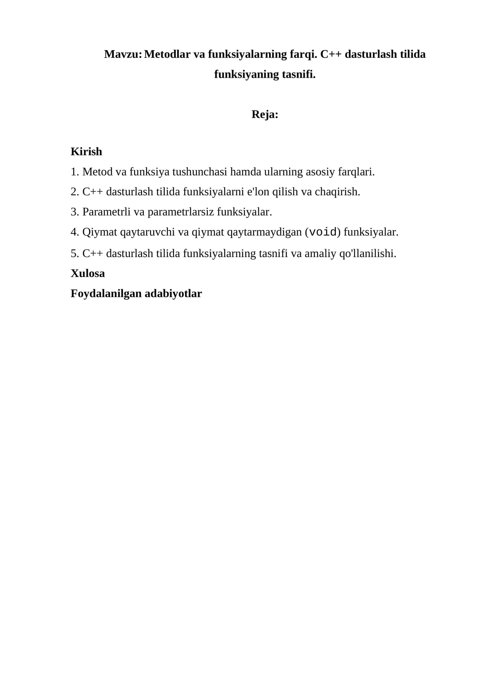 Metodlar va funksiyalarning farqi. C++ dasturlash tilida funksiyaning tasnifi. 1