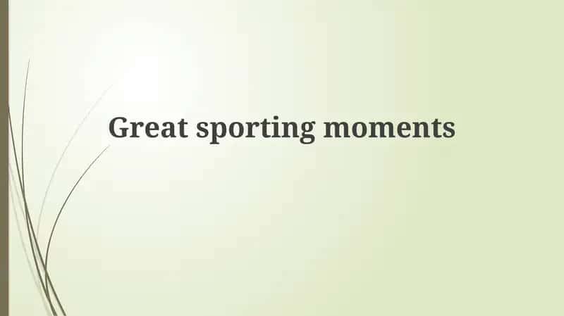 Great sporting moments 1