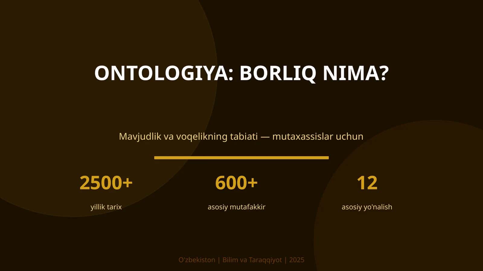 ONTOLOGIYA: BORLIQ NIMA? 1