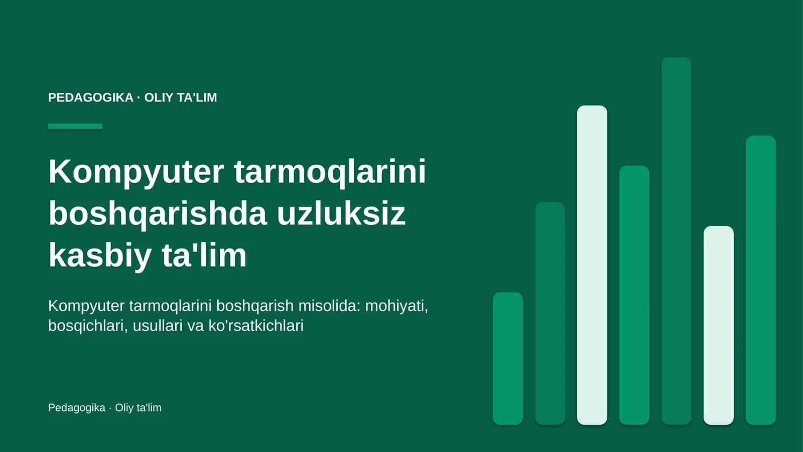 Kompyuter tarmoqlarini boshqarishda uzluksiz kasbiy ta'lim 1