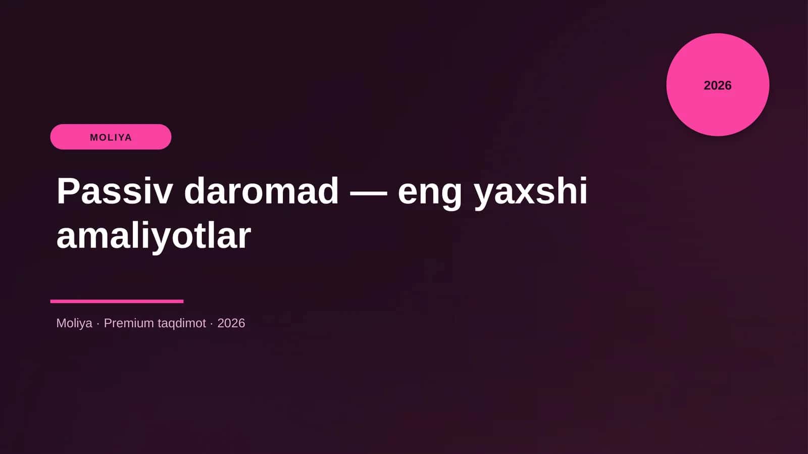 Passiv daromad — eng yaxshi amaliyotlar 1