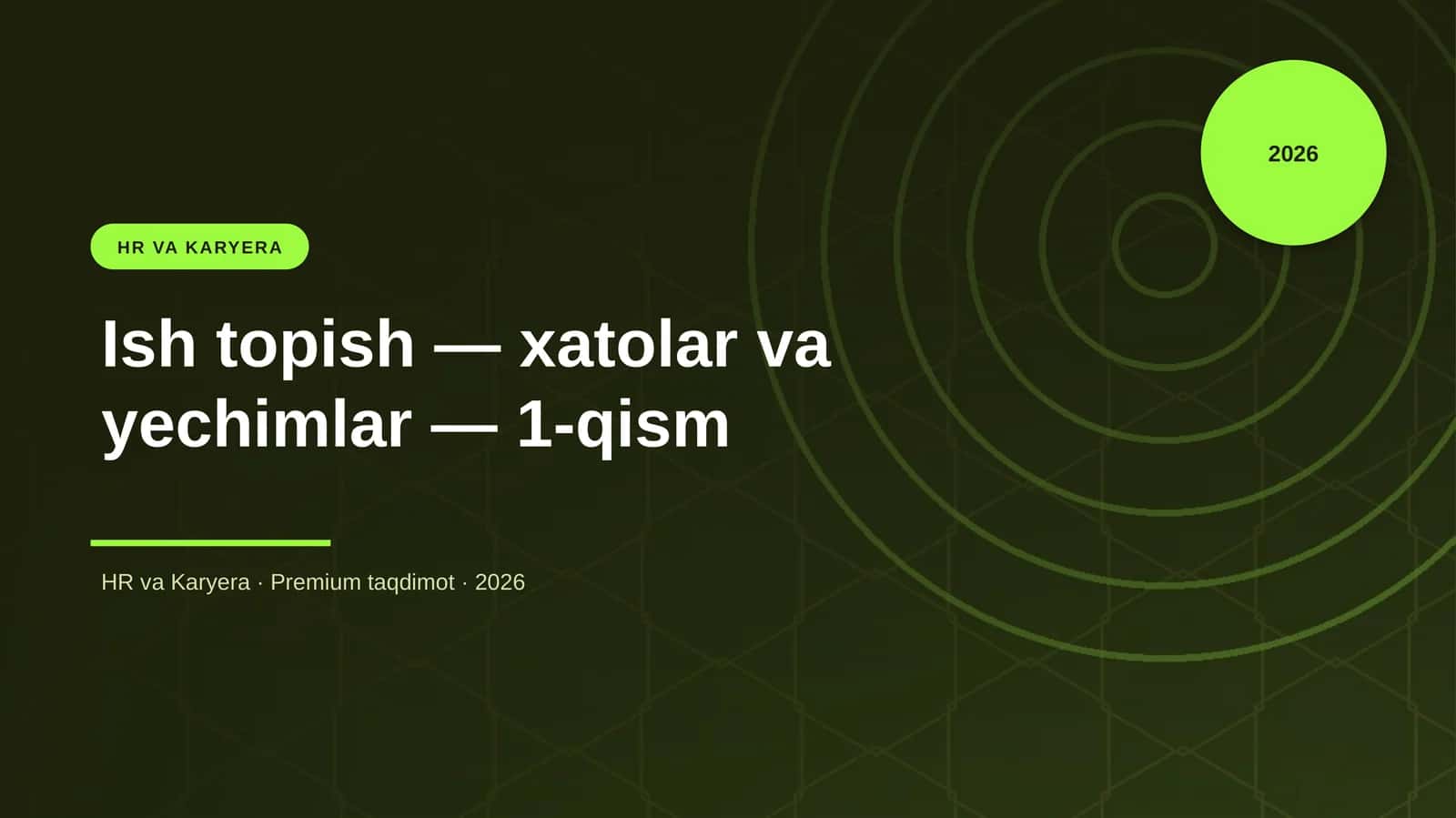 Ish topish — xatolar va yechimlar — 1-qism 1