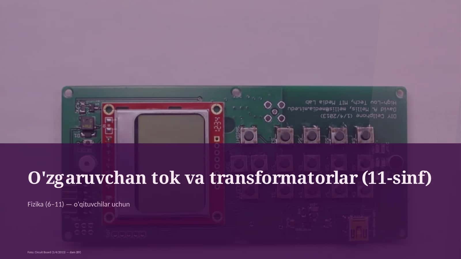 O'zgaruvchan tok va transformatorlar (11-sinf) 1