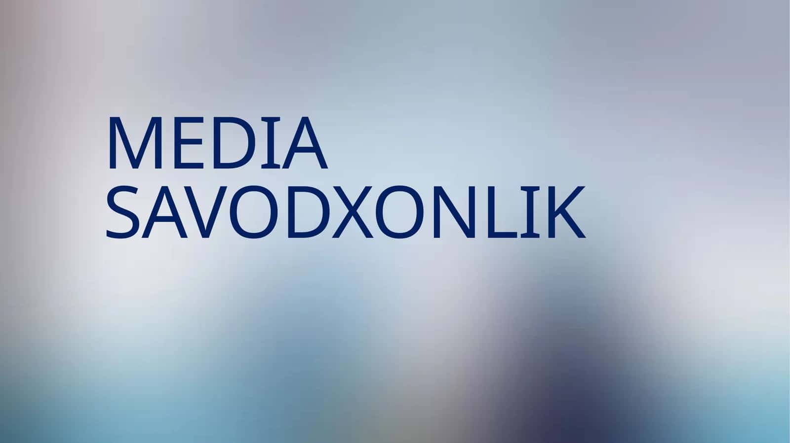 MEDIA SAVODXONLIK 1