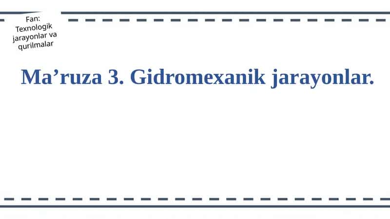 Gidromexanik jarayonlar 1