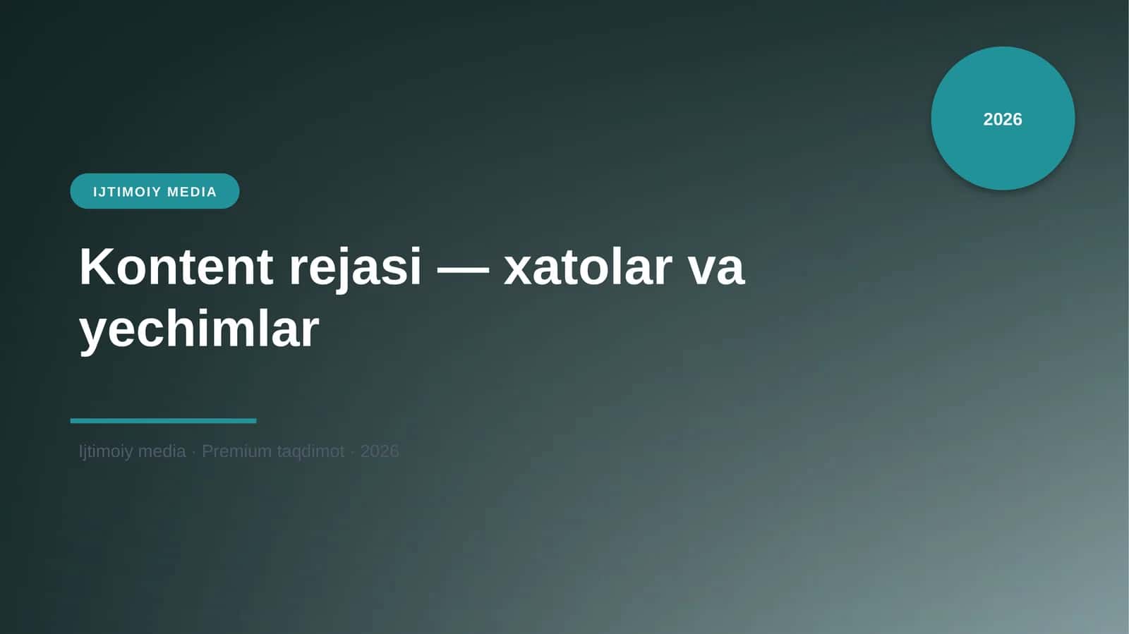 Kontent rejasi — xatolar va yechimlar 1