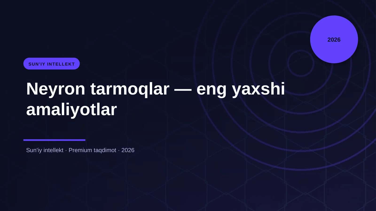 Neyron tarmoqlar — eng yaxshi amaliyotlar 1