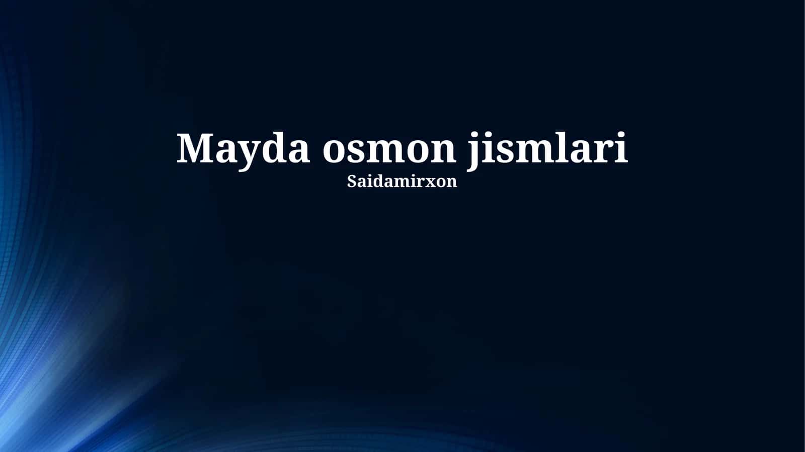 Samoviy jismlar 1