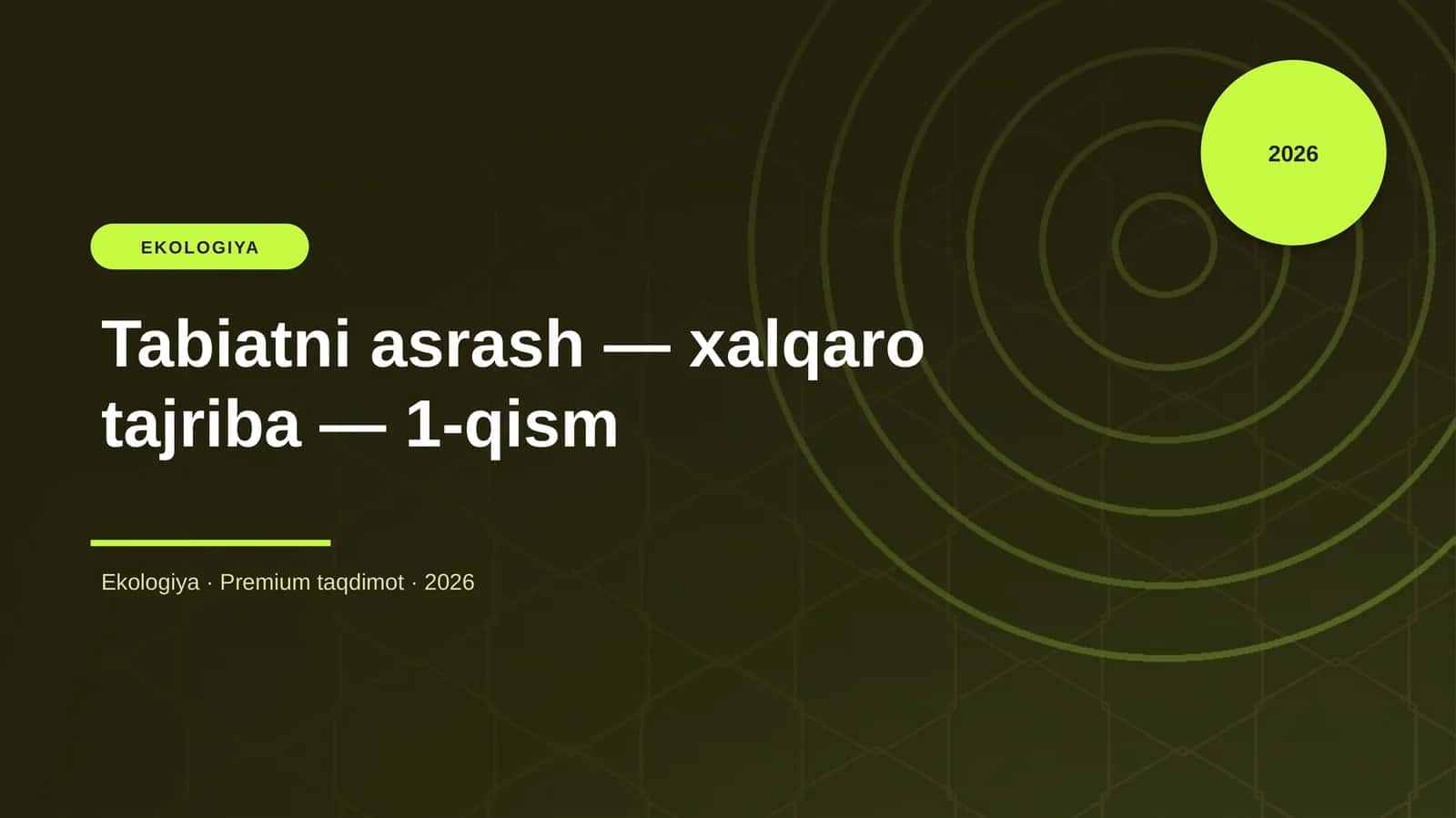 Tabiatni asrash 1-qism 1