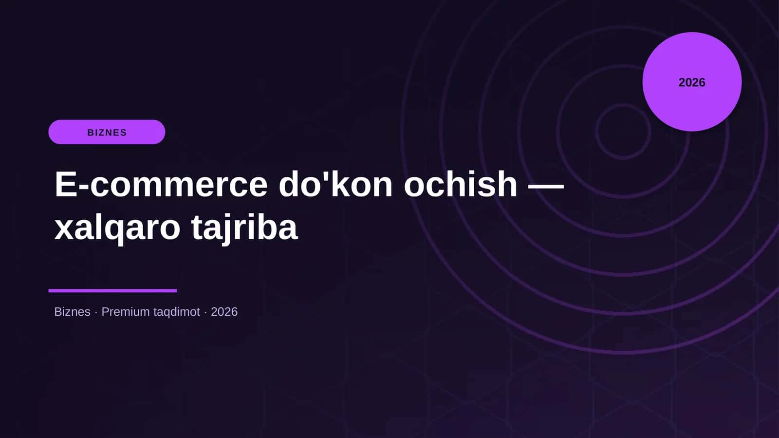 E-commerce do'kon ochish — xalqaro tajriba 1