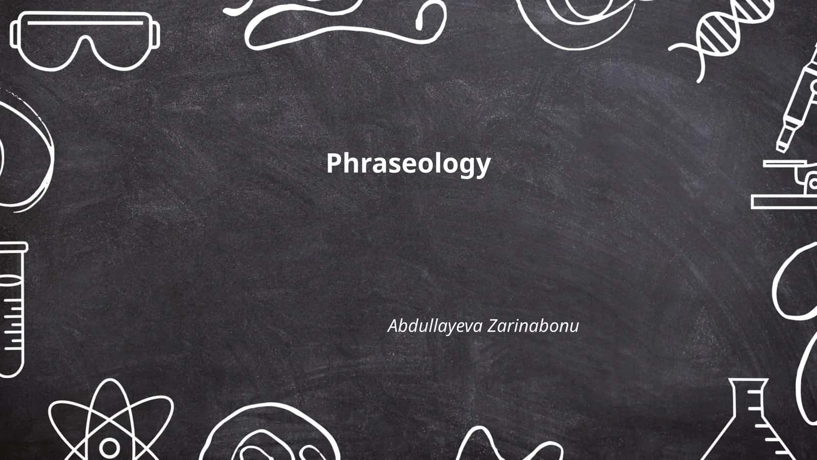 Phraseology 1