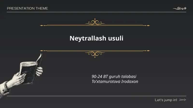 Neytrallash usuli 1