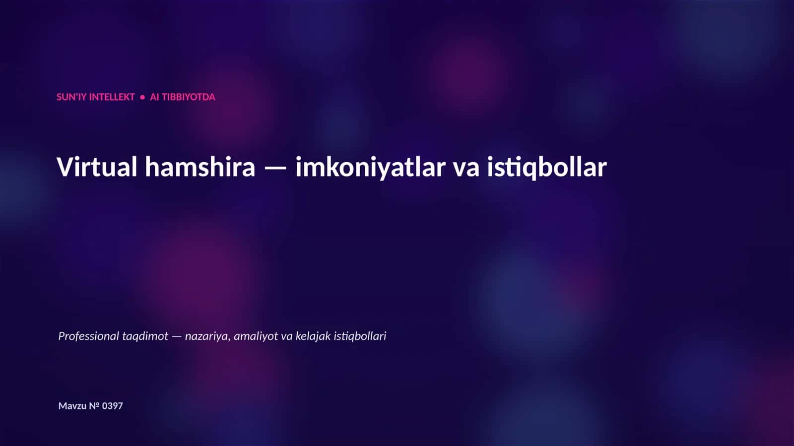 SUN'IY INTELLEKT • AI TIBBIYOTDA 1