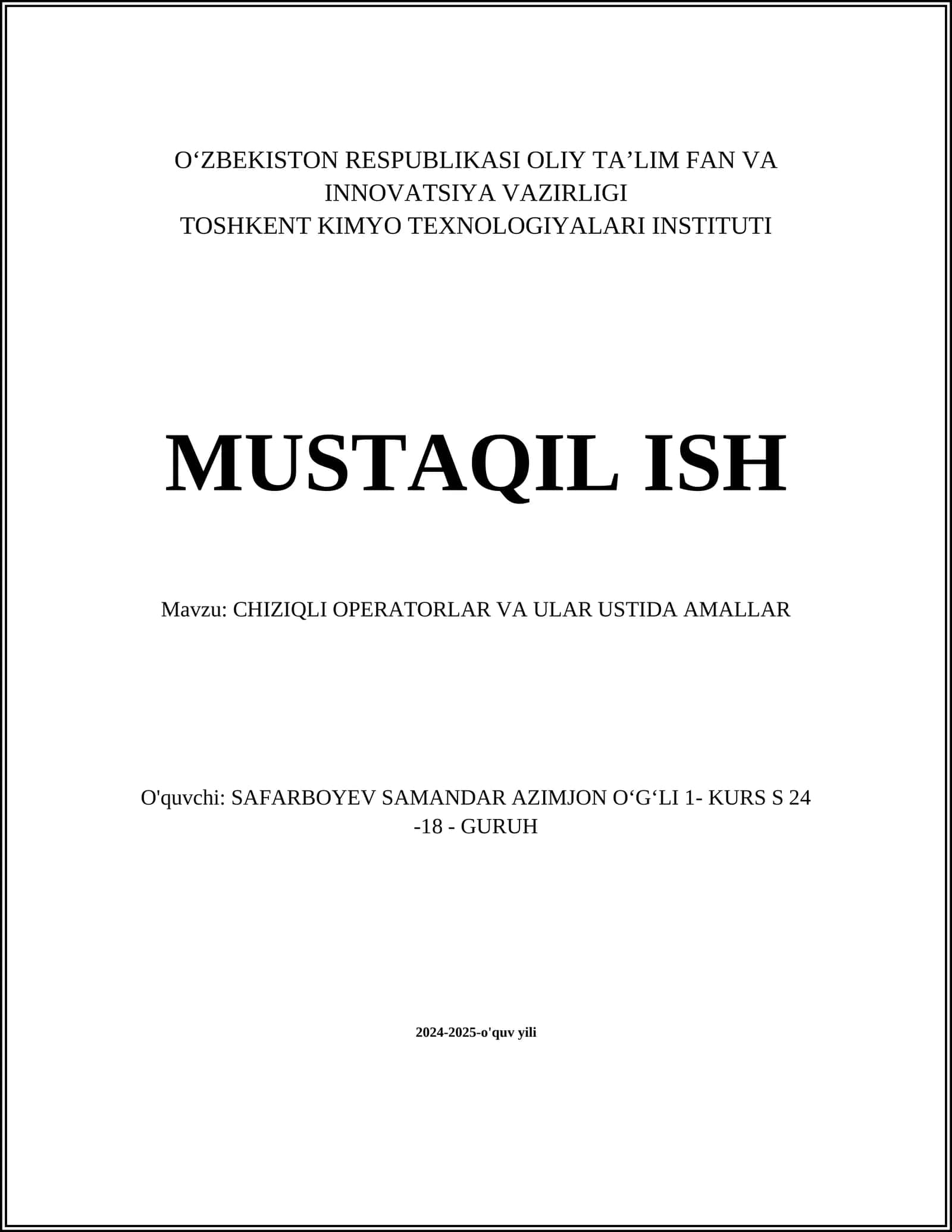 CHIZIQLI OPERATORLAR VA ULAR USTIDA AMALLAR 1