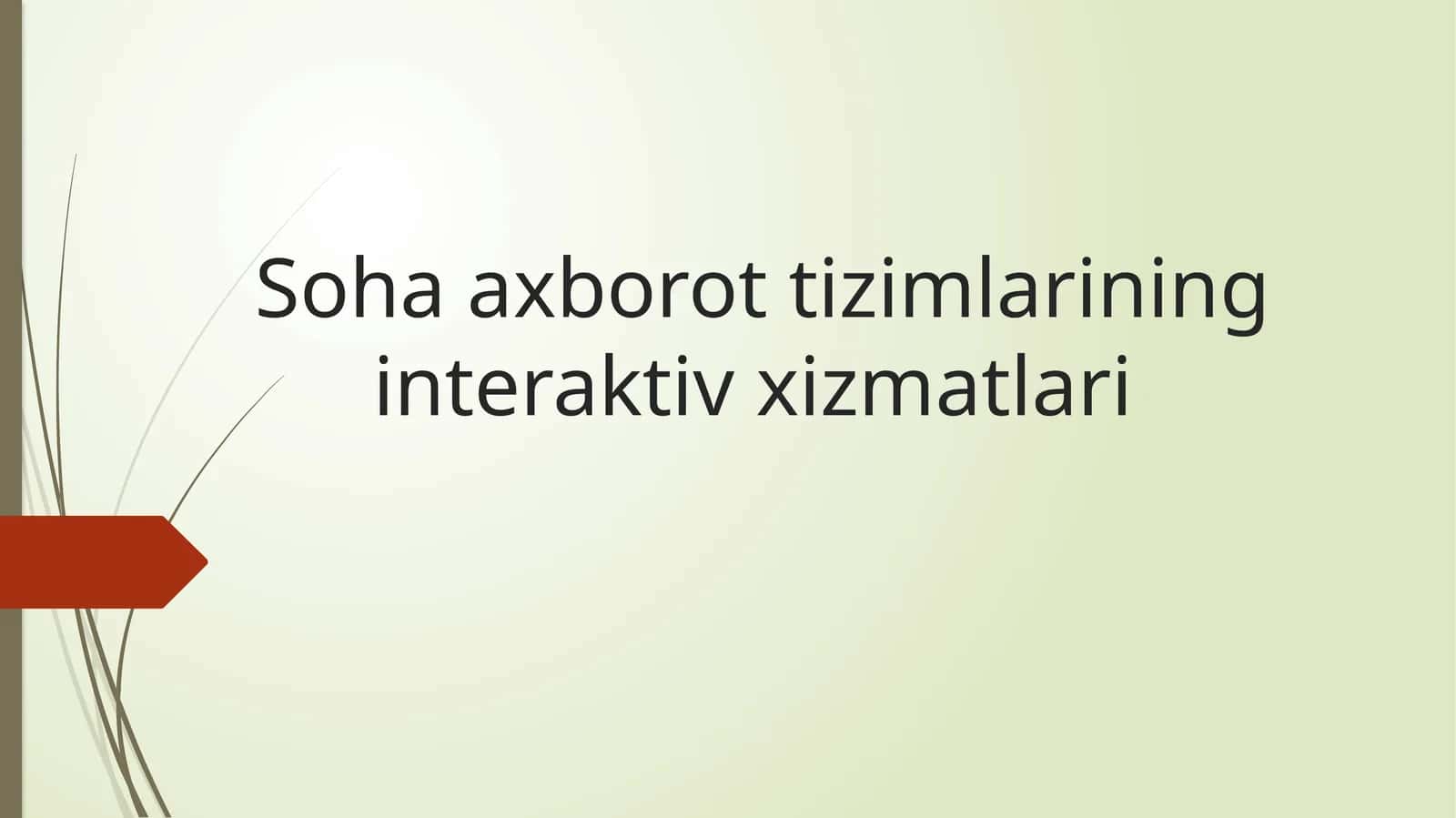 Soha axborot tizimlarining interaktiv xizmatlari 1