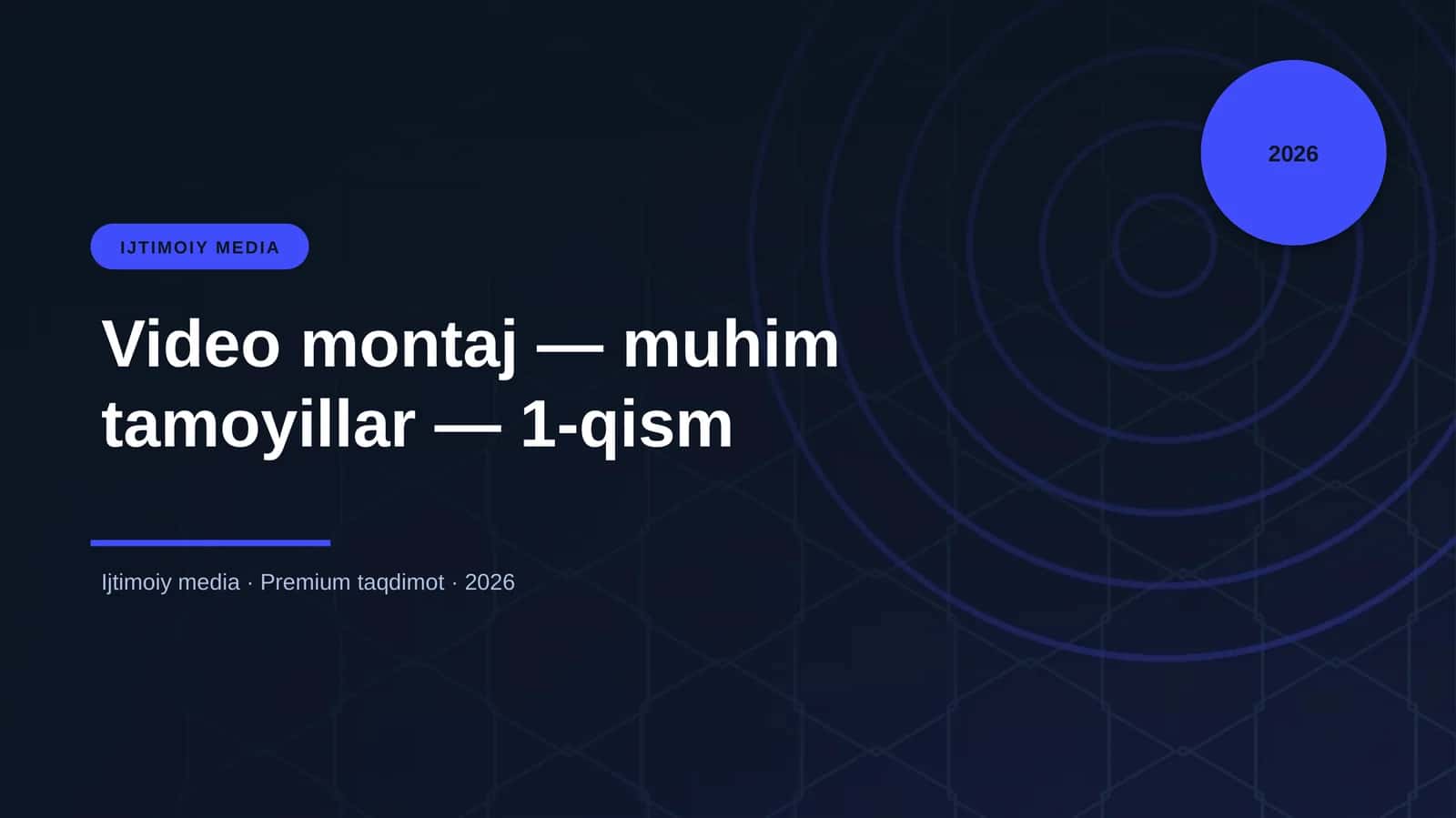 Video montaj — muhim tamoyillar — 1-qism 1