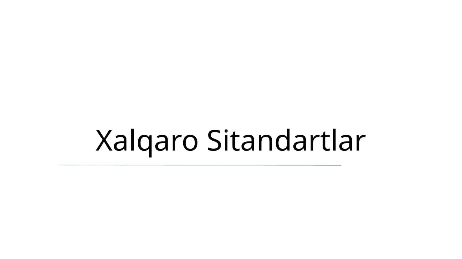 Xalqaro Sitandartlar 1
