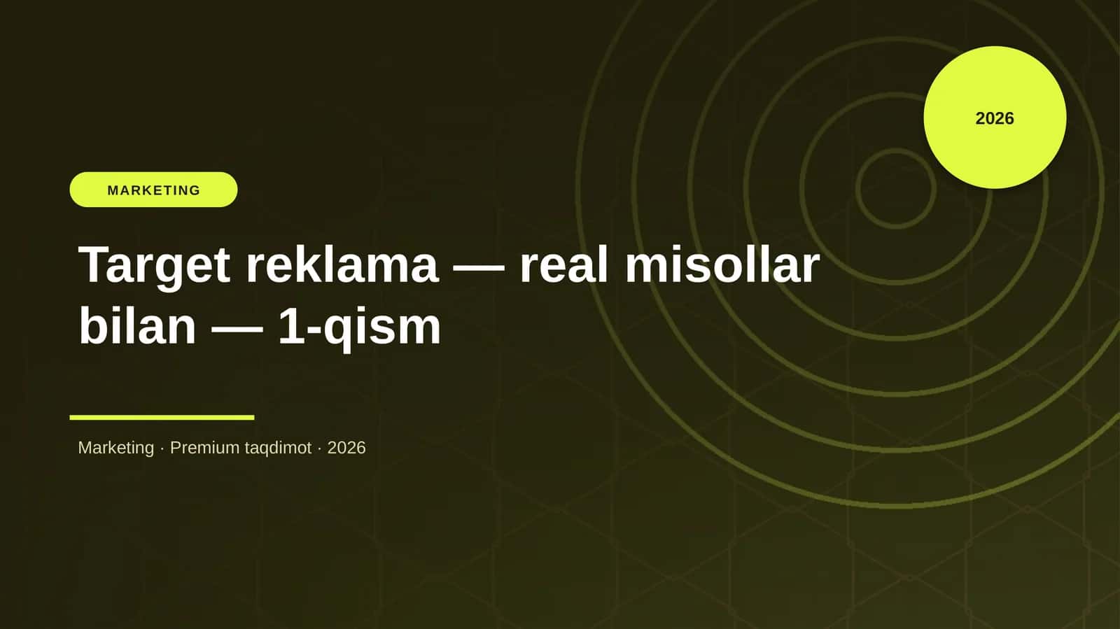Target reklama — real misollar bilan — 1-qism 1
