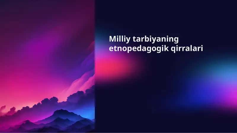 Milliy tarbiyaning etnopedagogik qirralari 1