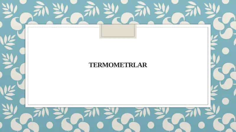 Termometrlar 1