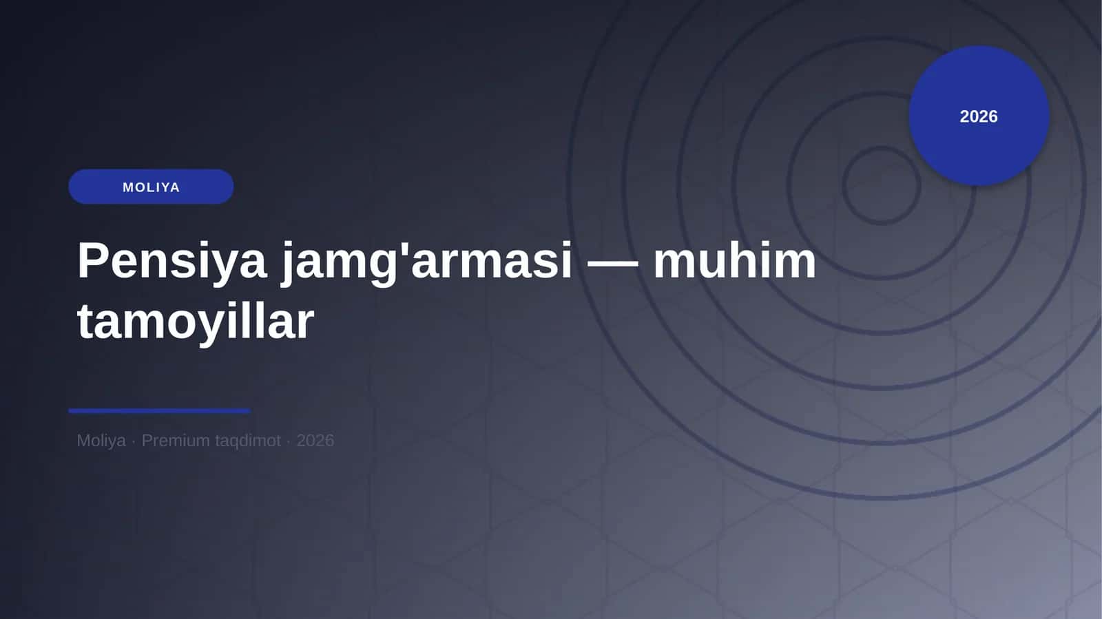 Pensiya jamg'armasi — muhim tamoyillar 1