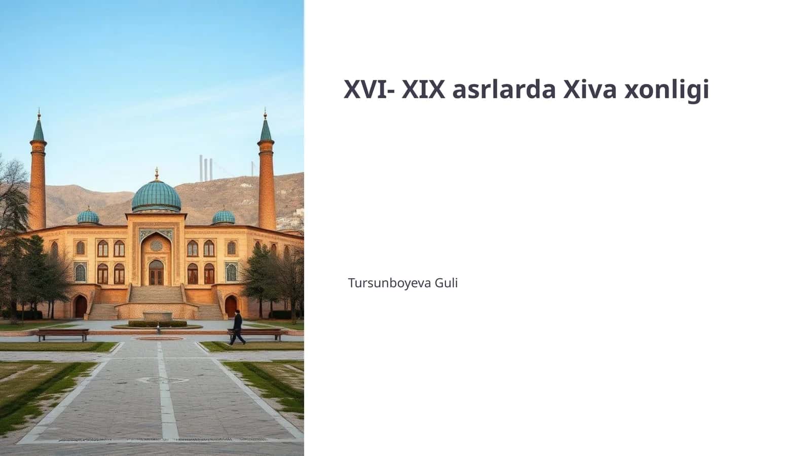 XVI- XIX asrlarda Xiva xonligi 1