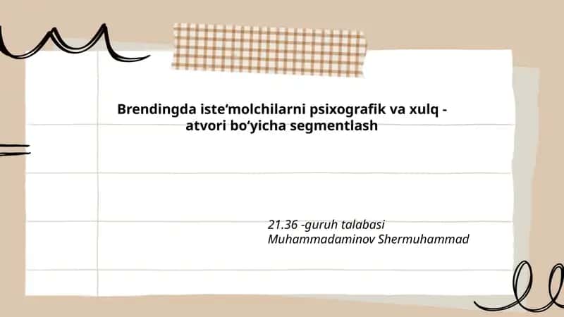 Psixografik va Xulq-atvoriy Segmentlash 1