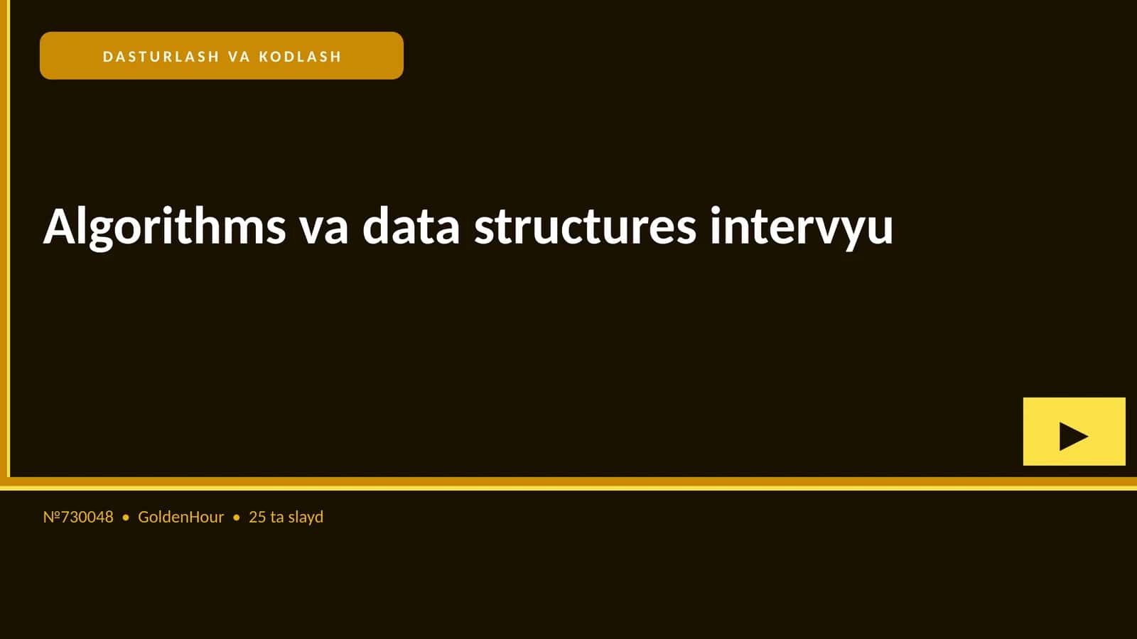 Algorithms va data structures intervyu 1