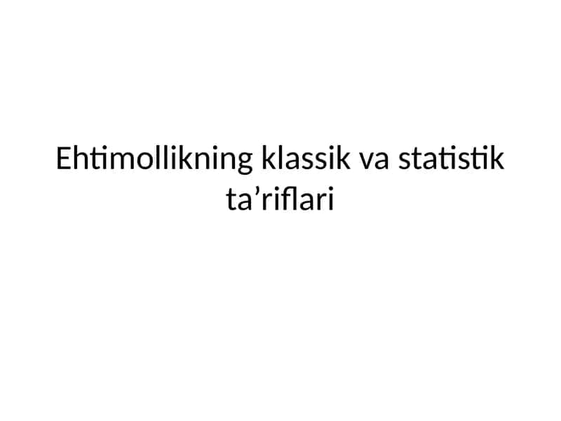 Ehtimollikning klassik statistik ta’riflari 1