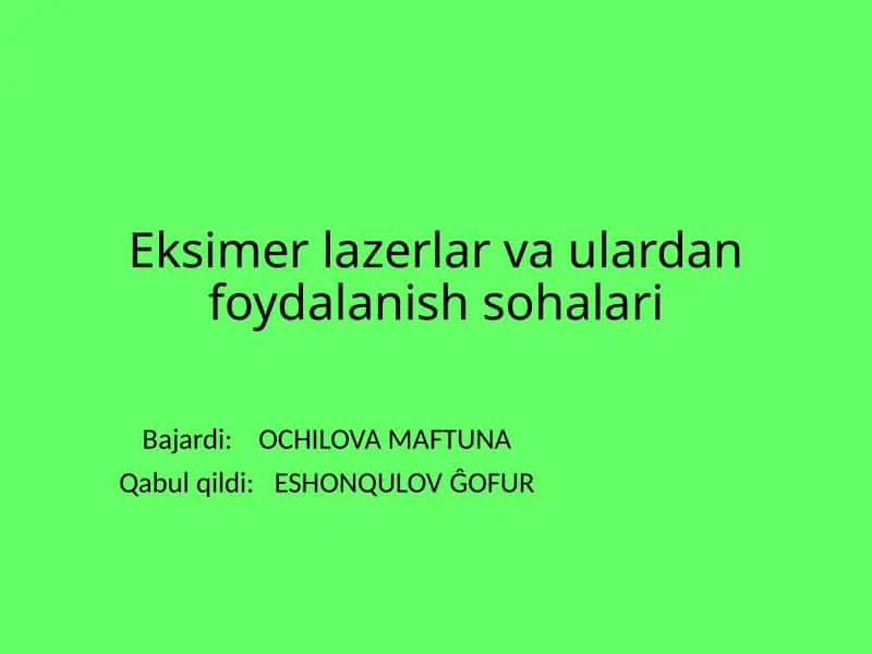 Eksimer lazerlar va ulardan foydalanish sohalari 1